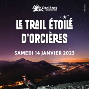 Le Trail Étoilé d'Orcières