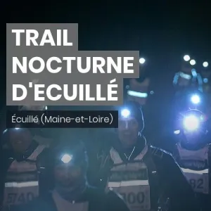 Trail Nocturne d'Ecuillé