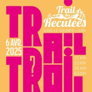 Trail des Reculées