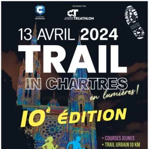 Trail In Chartres en Lumières