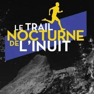 Trail Nocturne de l'Inuit