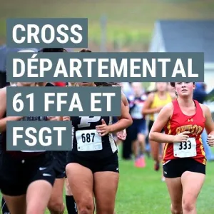 Cross départemental 61 FFA et FSGT