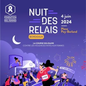 Nuit des Relais Bordeaux
