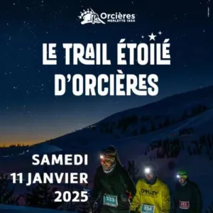 Le Trail Étoilé d'Orcières