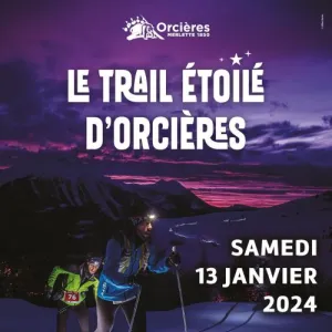 Le Trail Étoilé d'Orcières