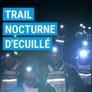 Trail Nocturne d'Ecuillé