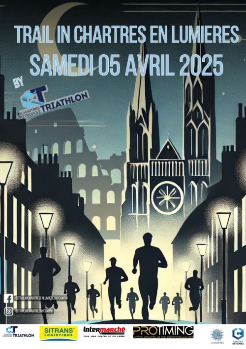 Trail In Chartres en Lumières